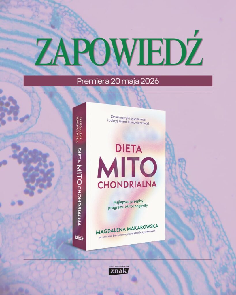 dieta mitochondrialna m makarowska